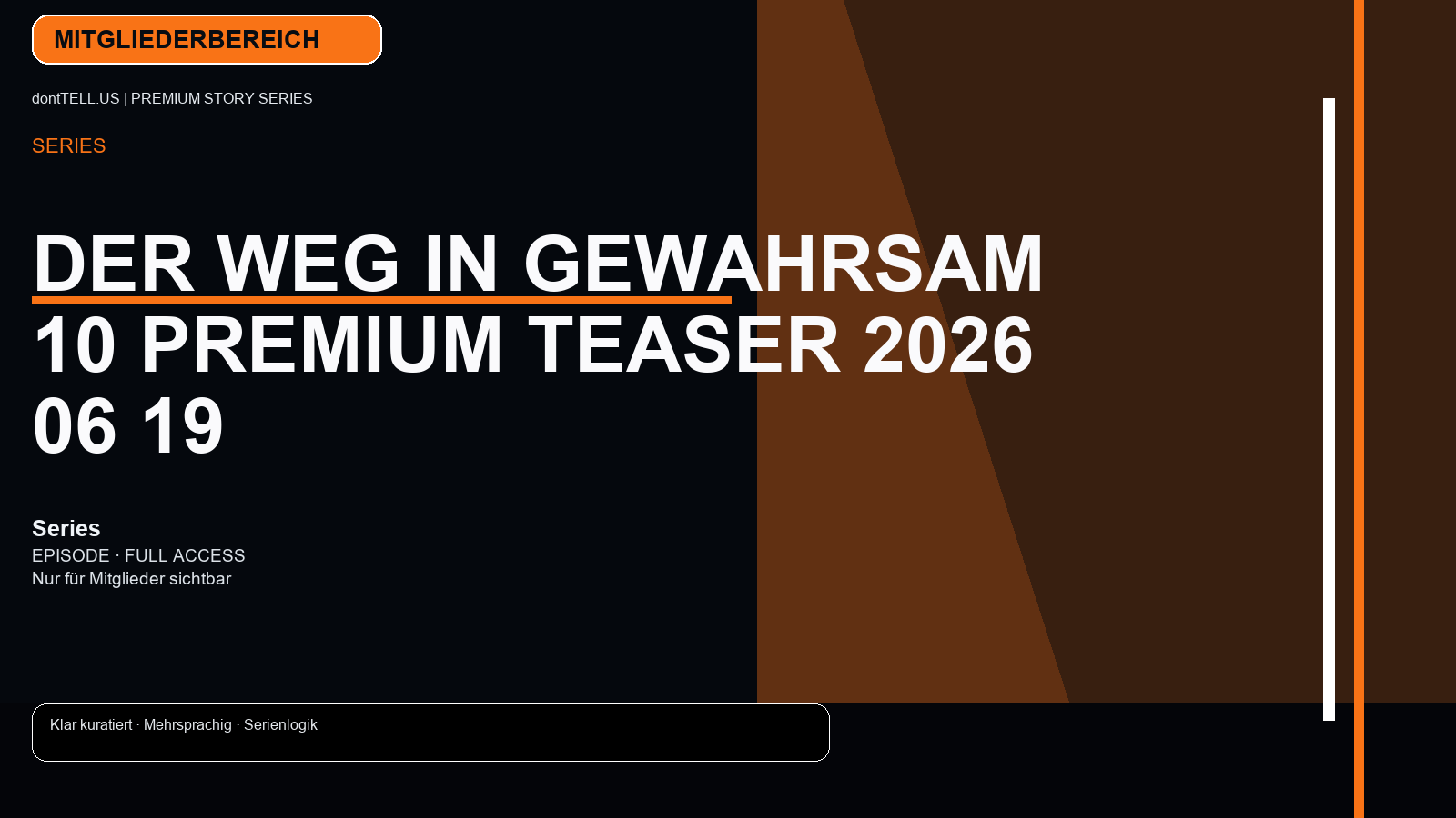 DER WEG IN Gewahrsam 10 Premium Teaser 2026 06 19